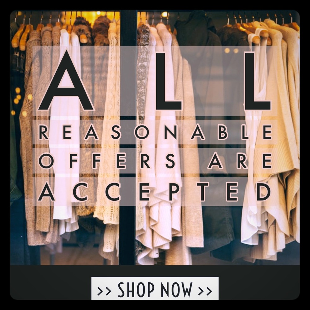 All reasonable offers are accepted ✅